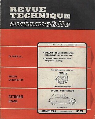 REVUE TECHNIQUE AUTOMOBILE CITROÊN DYANE - N°261 JANVIER 1968 - 148 PAGES
